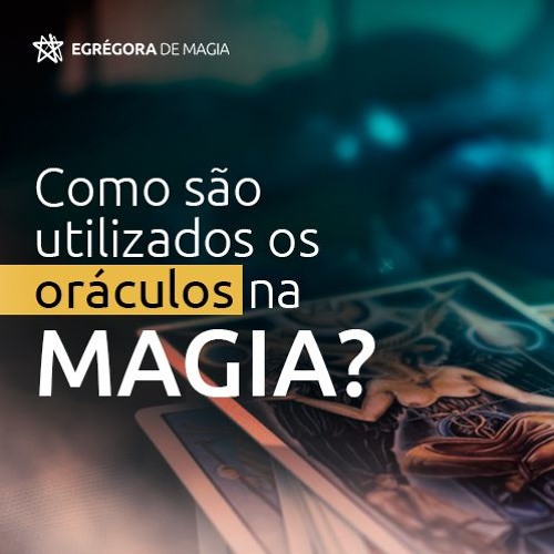Podcast > Como são utilizados os oráculos na Magia. oráculo tarot taro adivinhação profecia