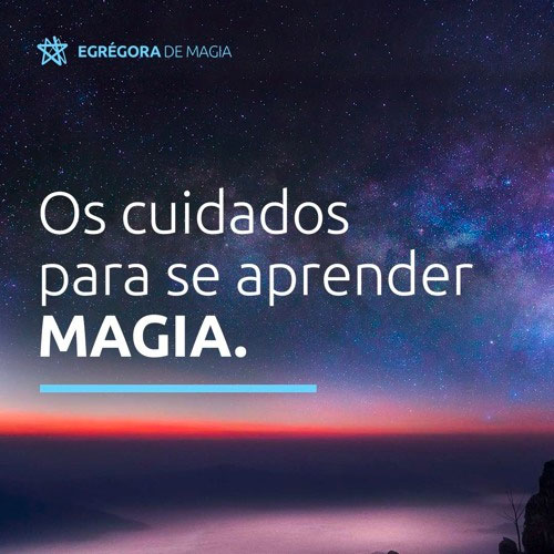 Podcast - Os cuidados para se aprender magia.