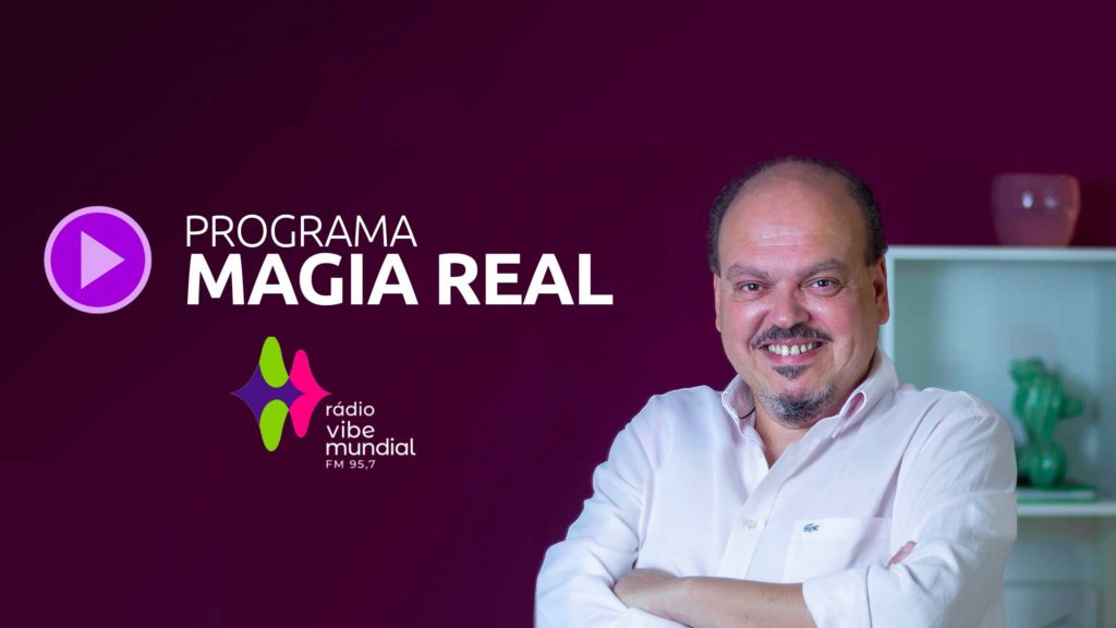Thumb - Posts Magia Real - Radio Vibe Mundial