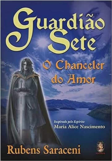 Livro Guardião Sete 0 chanceler do amor oxum rubens saraceni