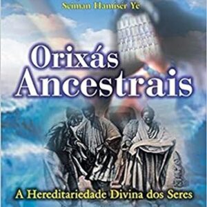 Orixás Ancestrais